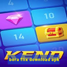 bora flix download apk